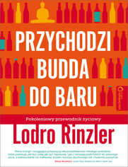 Przychodzi Budda do baru. Pokoleniowy przewodnik yciowy