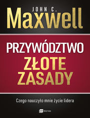 Przywdztwo. Zote zasady