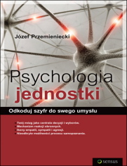 Psychologia jednostki. Odkoduj szyfr do swego umysu