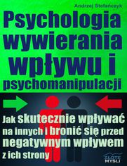 Psychologia wywierania wpywu i psychomanipulacji