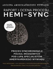 RAPORT I OCENA PROCESU HEMI-SYNC. FALE MZGOWE I ICH ZWIZEK Z PSYCHOLOGI BEHAWIORALN ORAZ FIZJOLOGI MZGU