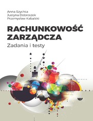 Rachunkowo zarzdcza. Zadania i testy