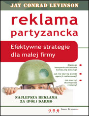 Reklama partyzancka. Efektywne strategie dla maej firmy