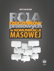 Rola rzecznikw prasowych w komunikacji masowej