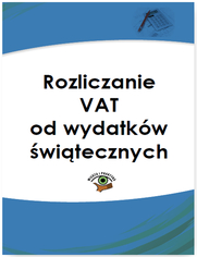 Rozliczanie VAT od wydatkw witecznych