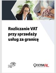 Rozliczanie VAT przy sprzeday usug za granic