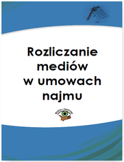 Rozliczanie mediw w umowach najmu