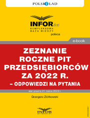 Rozliczenie roczne PIT przedsibiorcw za 2022 r. - odpowiedzi na pytania