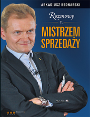 Rozmowy z Mistrzem Sprzeda�y