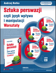 SZTUKA PERSWAZJI, czyli jzyk wpywu i manipulacji. Warsztaty