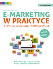 Samo Sedno - E-marketing w praktyce. Strategie skutecznej promocji online