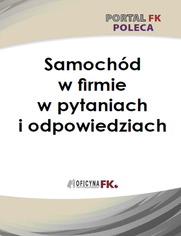 Samochd w firmie w pytaniach i odpowiedziach