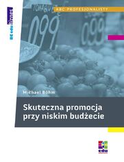 Skuteczna promocja przy niskim budecie