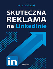 Skuteczna reklama na LinkedInie