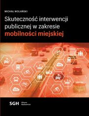 Skuteczno interwencji publicznej w zakresie mobilnoci miejskiej