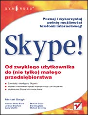 Skype! Od zwykego uytkownika do (nie tylko) maego przedsibiorstwa