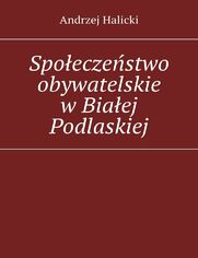 Spoeczestwo obywatelskie w Biaej Podlaskiej