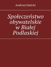 Spoeczestwo obywatelskie w Biaej Podlaskiej