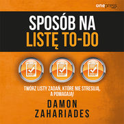 Sposb na list to-do. Twrz listy zada, ktre nie stresuj a pomagaj!