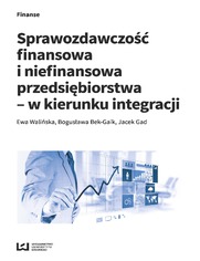 Sprawozdawczo finansowa i niefinansowa przedsibiorstwa - w kierunku integracji