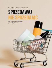 Sprzedawaj nie�sprzedaj�c