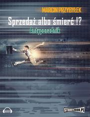 Sprzeda� albo �mier�!?