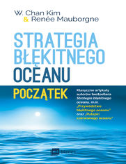 Strategia b��kitnego oceanu. Pocz�tek