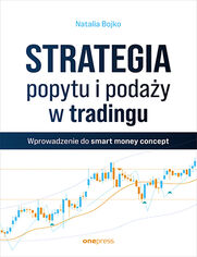 Strategia popytu i poday w tradingu. Wprowadzenie do smart money concept