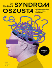 Syndrom oszusta. Jak nie podkopywa wiary we wasne moliwoci