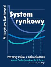 System rynkowy. Wydanie 7 redakcja naukowa Marek Garbicz