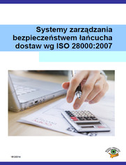 Systemy zarzdzania bezpieczestwem acucha dostaw wg ISO 28000:2007