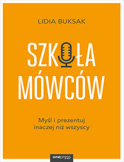 Szkoa Mwcw. Myl i prezentuj inaczej ni wszyscy