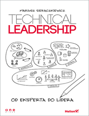 Technical leadership. Od eksperta do lidera