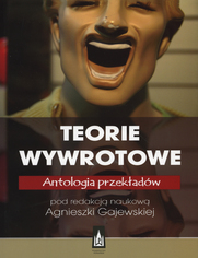 Teorie wywrotowe. Antologia przekadw