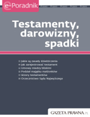 Testamenty, darowizny, spadki