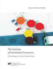 The Anatomy of Intercultural Encounters. A Sociolinguistic Cross-Cultural Study