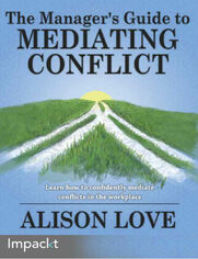 The Manager's Guide to Mediating Conflict. Learn how to confidently mediate conflicts in the workplace