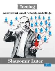 Trening. Mistrzowski umys network marketingu