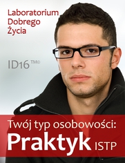 Twj typ osobowoci: Praktyk (ISTP)