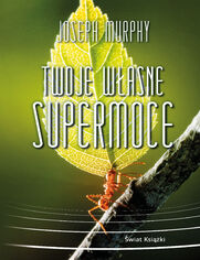 Twoje w�asne supermoce