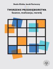 Tworzenie przedsibiorstwa