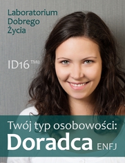 Tw�j typ osobowo�ci: Doradca (ENFJ)
