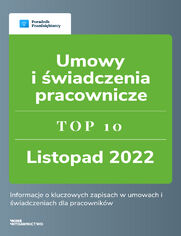 Umowy i wiadczenia pracownicze - TOP 10 Kadry