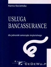 Usuga bancassurance dla jednostek samorzdu terytorialnego. Rozdzia 1. Samorzd terytorialny uczestnikiem na rynku finansowym