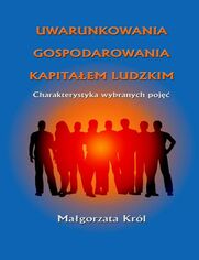 Uwarunkowania gospodarowania kapitaem ludzkim