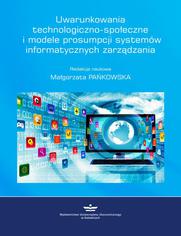 Uwarunkowania technologiczno-spoeczne i modele prosumpcji systemw informatycznych zarzdzania