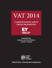 VAT 2014 z omwieniem ekspertw EY