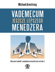 Vademecum jeszcze lepszego menedera