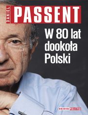 W 80 lat dookoa Polski
