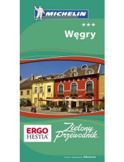 Wgry. Zielony Przewodnik Michelin